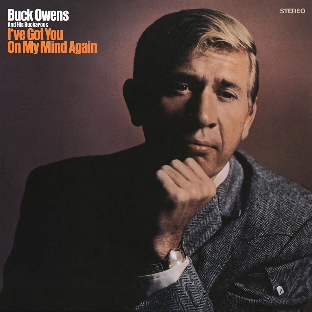 Buck Owens &amp; His Buckaroos – I've Got You On My Mind Again [Audio-CD]