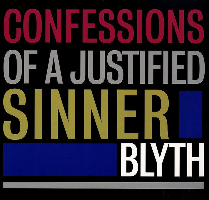 BLYTH - Confessions of a Justified Sinner [Vinyl]