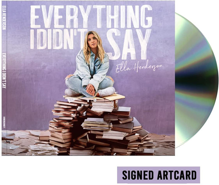 Ella Henderson – Everything I Did't Say (exklusiv bei Amazon signierte Artcard) [Audio-CD]