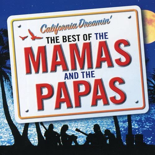 California Dreamin' – Das Beste von den Mamas und den Papas [Audio-CD]