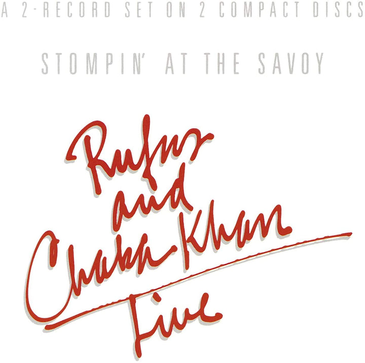 Rufus and Chaka Khan - Stompin' at the Savoy Live [Audio CD]