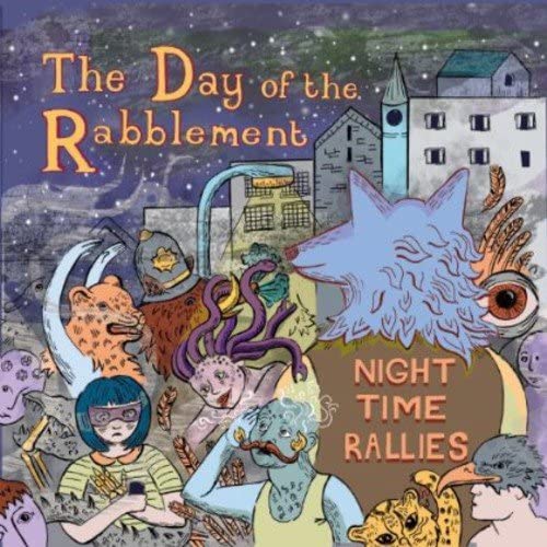 The Day Of The Rabblement - Night Time Rallies [Audio CD]