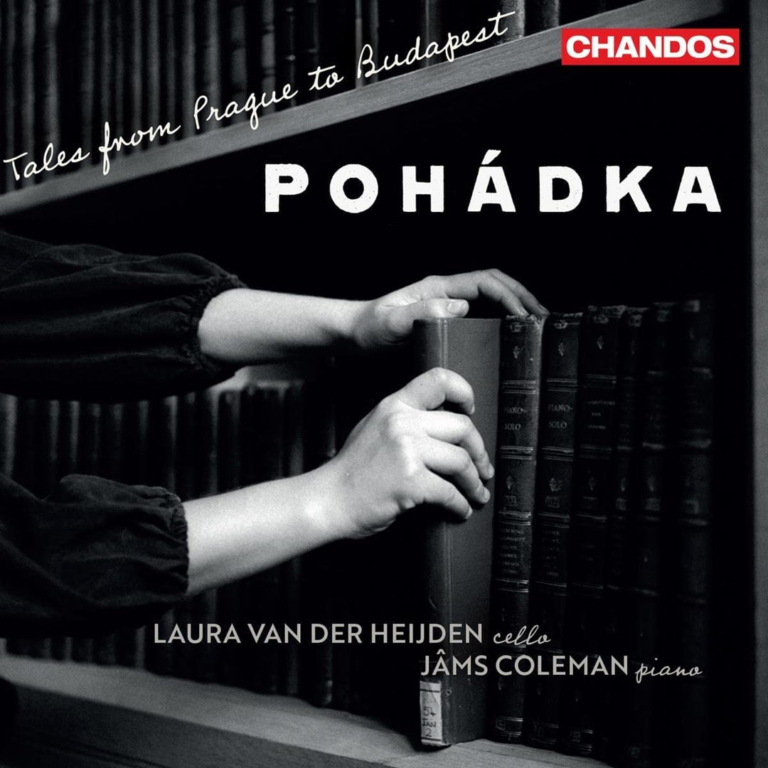 Laura van der Heijden - Pohadka [Laura van der Heijden; Jâms Coleman] [Chandos: CHAN 20227] [Audio CD]