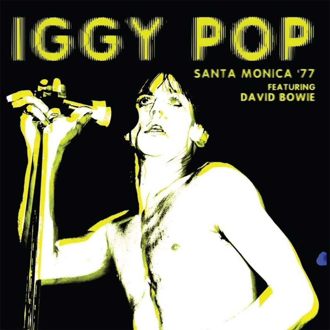 Iggy Pop - Santa Monica 77 Featuring David Bowie [Vinyl]