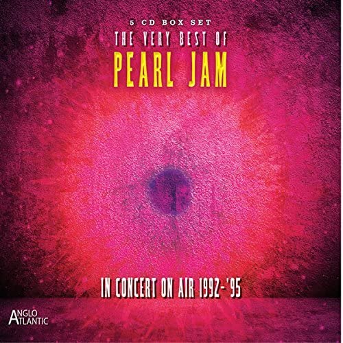 The Best Of - In Concert On Air 1992-1995 - Pearl Jam [Audio CD]