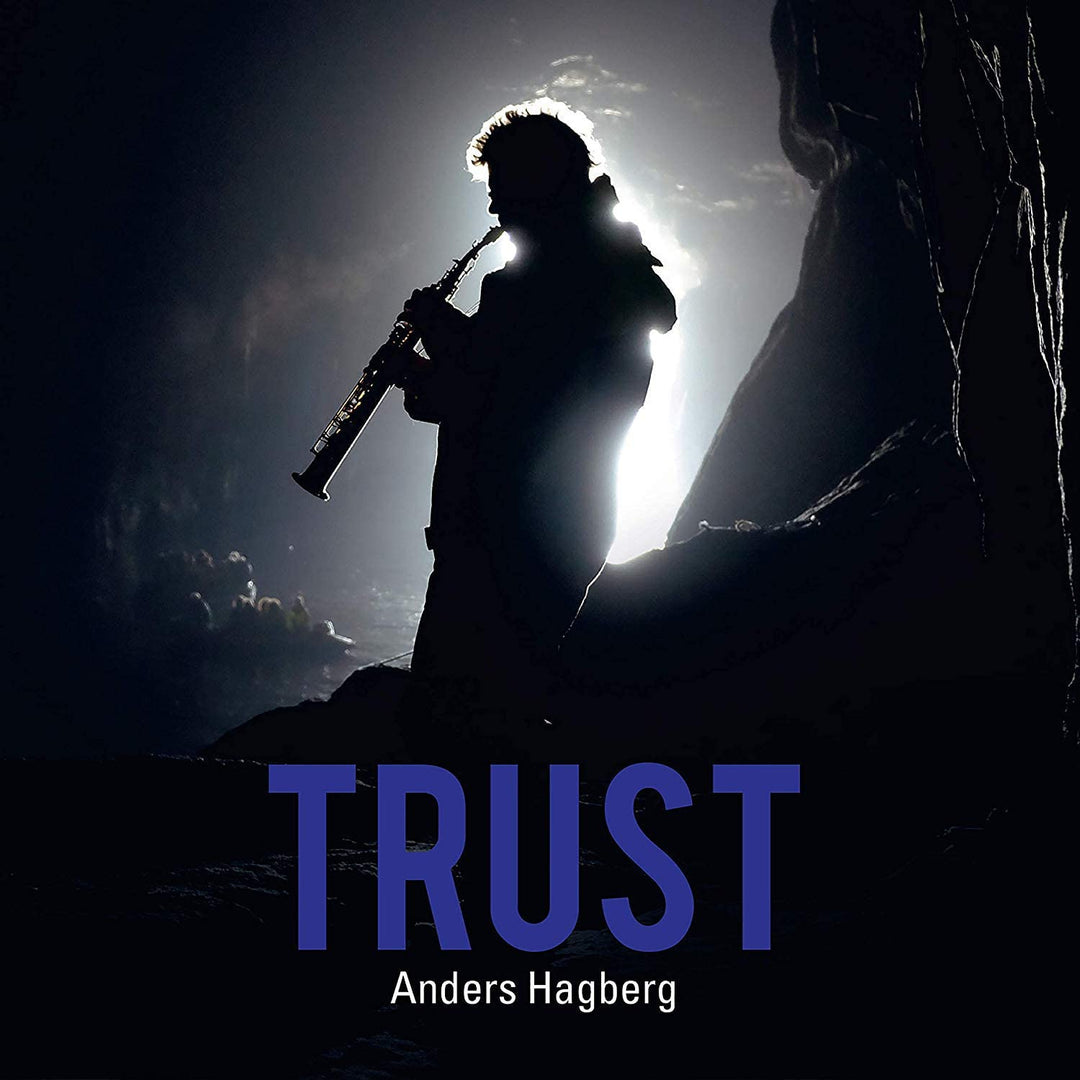 Anders Hagberg - Hagberg: Trust [Anders Hagberg] [Prophone: P 176] [Audio CD]