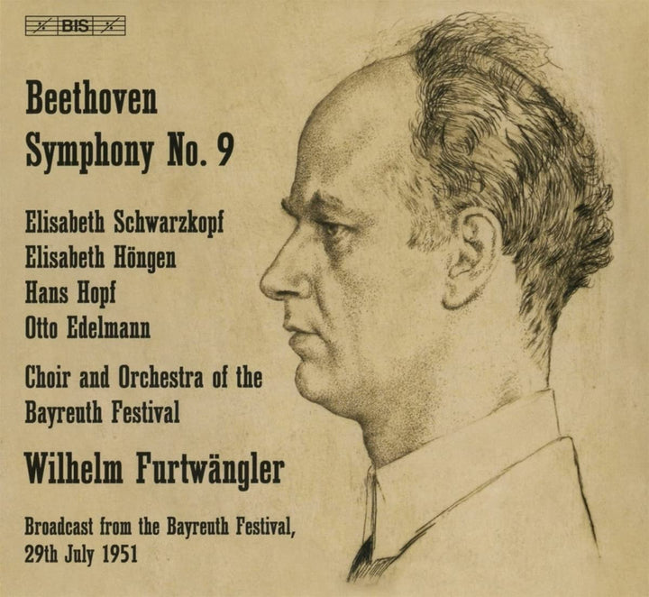 Chor Der Bayreuther Festspiele - Beethoven: Symphonie Nr. 9 [Elisabeth Schwarzkopf; Elisabeth Höngen; Hans Hopf; Otto Edelmann; Orchester der Bayreuther Festspiele; Wilhelm Furtwängler] [Bis: BIS9060] [Audio CD]