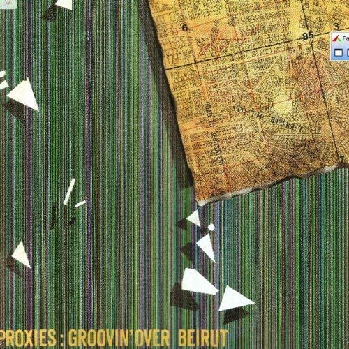 Proxies – Groovin' Over Beirut [Audio-CD]