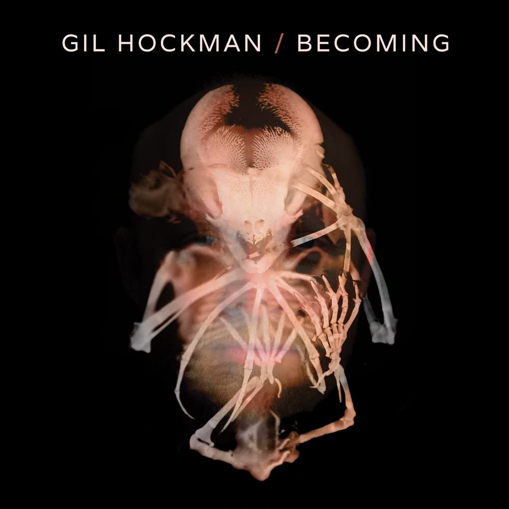 Gil Hockman - Becoming [Audio Cd]