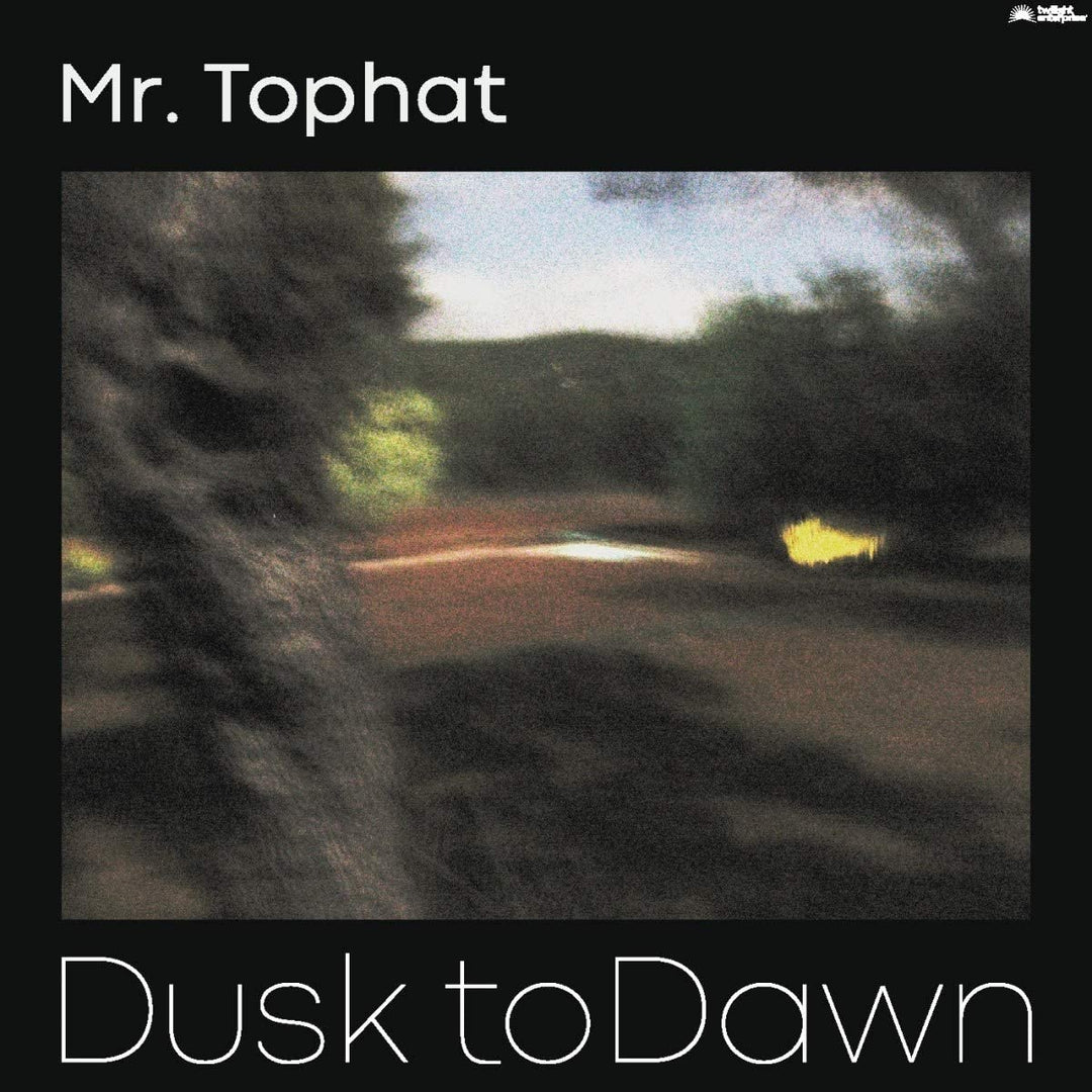 MR TOPHAT - DUSK TO DAWN PART II [Vinyl]