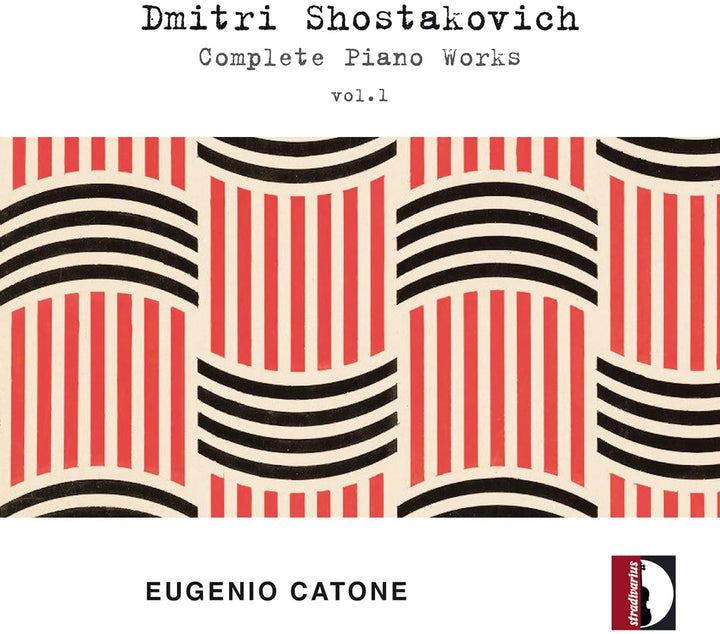 Eugenio Catone - Shostakovich: Complete Piano Works, Vol. 1 [Eugenio Catone] [Stradivarius: STR37 [Audio CD]