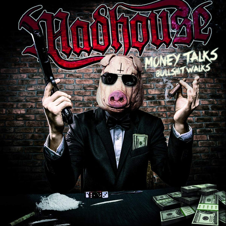 Madhouse - Money Talks Bullshit Walks [Audio CD]