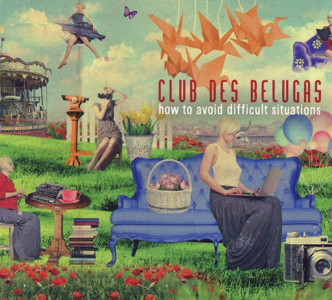 Club Des Belugas – Wie man schwierige Situationen vermeidet [Audio-CD]