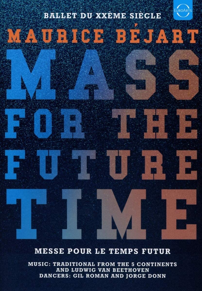 Maurice Bejart: Mass For The Future Time [2019] [DVD]