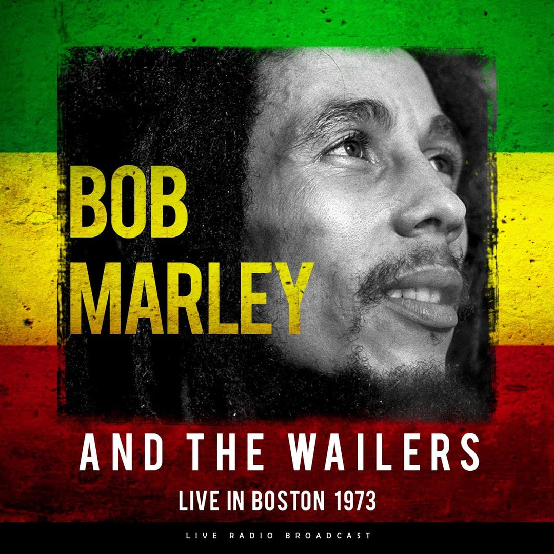 Marley Bob & the Wailers - Best of Live in Boston 1973 [VINYL]