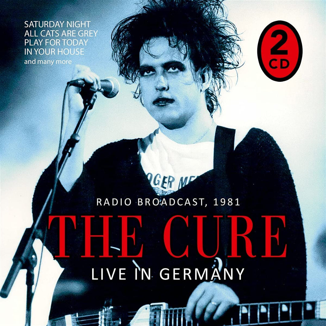 The Cure - Live In Germany / Radio Broadcast, 1981 [Audio CD]