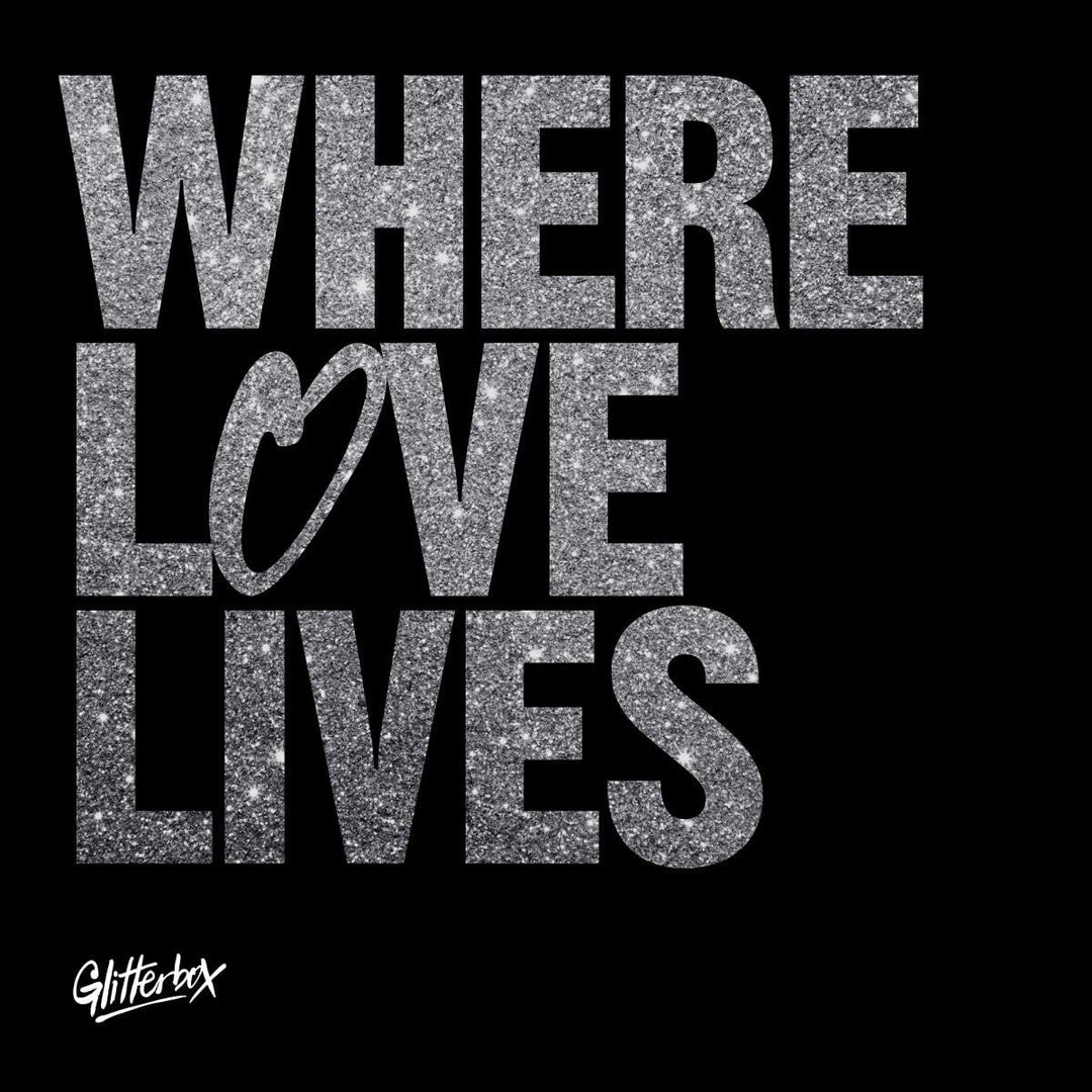 SIMON DUNMORE & SEAMUS HAJI - GLITTERBOX - WHERE LOVE LIVES [Vinyl]