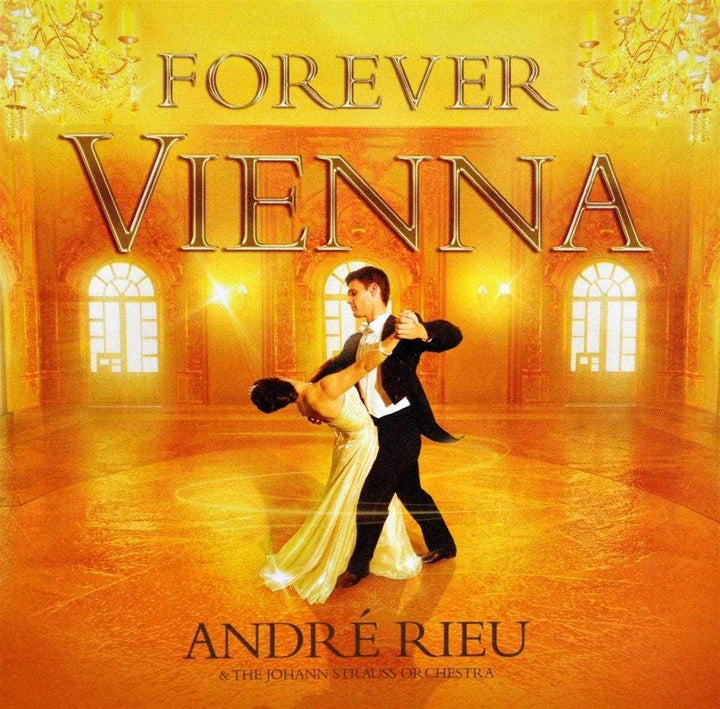 Forever Vienna - Andre Rieu [Audio CD]