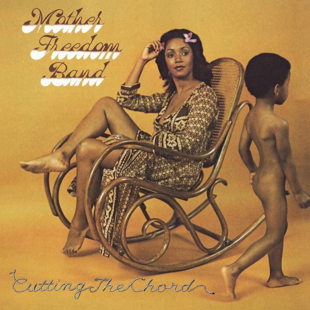 Mother Freedom Band - Cutting The Chord [Vinyl]