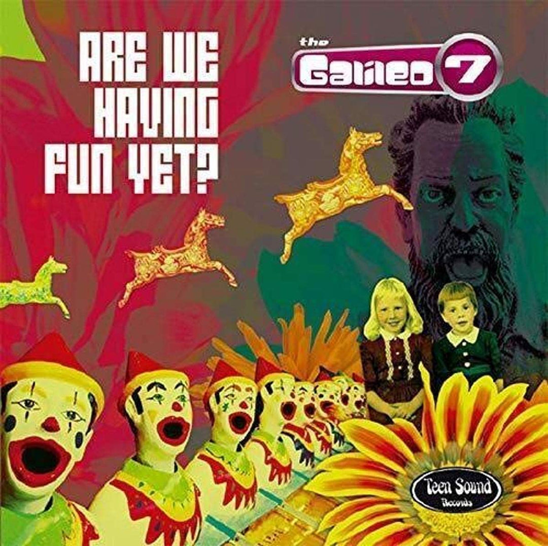 The Galileo 7 - Are We Having Fun Yet? [Vinyl]