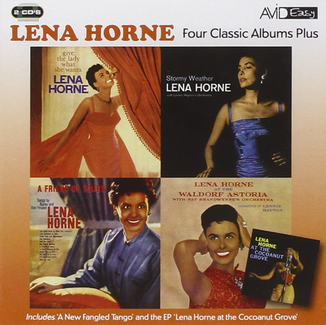 Four Classics Albums Plus (Stormy Weather / Give The Lady What She Wants / At The Waldorf Astoria / A Friend Of Yours) - Lena Horne [Audio CD]