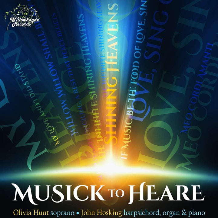 Musick To Heare [Olivia Hunt; John Hosking; Mark Hartt-Palmer; Robin A.Smith] [Willowhayne Records: WHR055] [Audio CD]