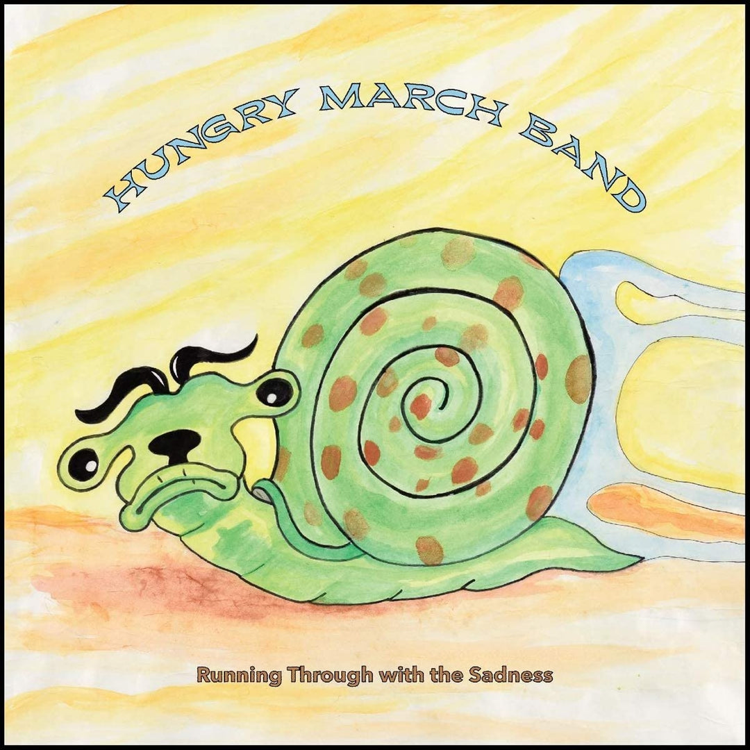 Hungry March Band - Running Through With The Sadness [Audio CD]