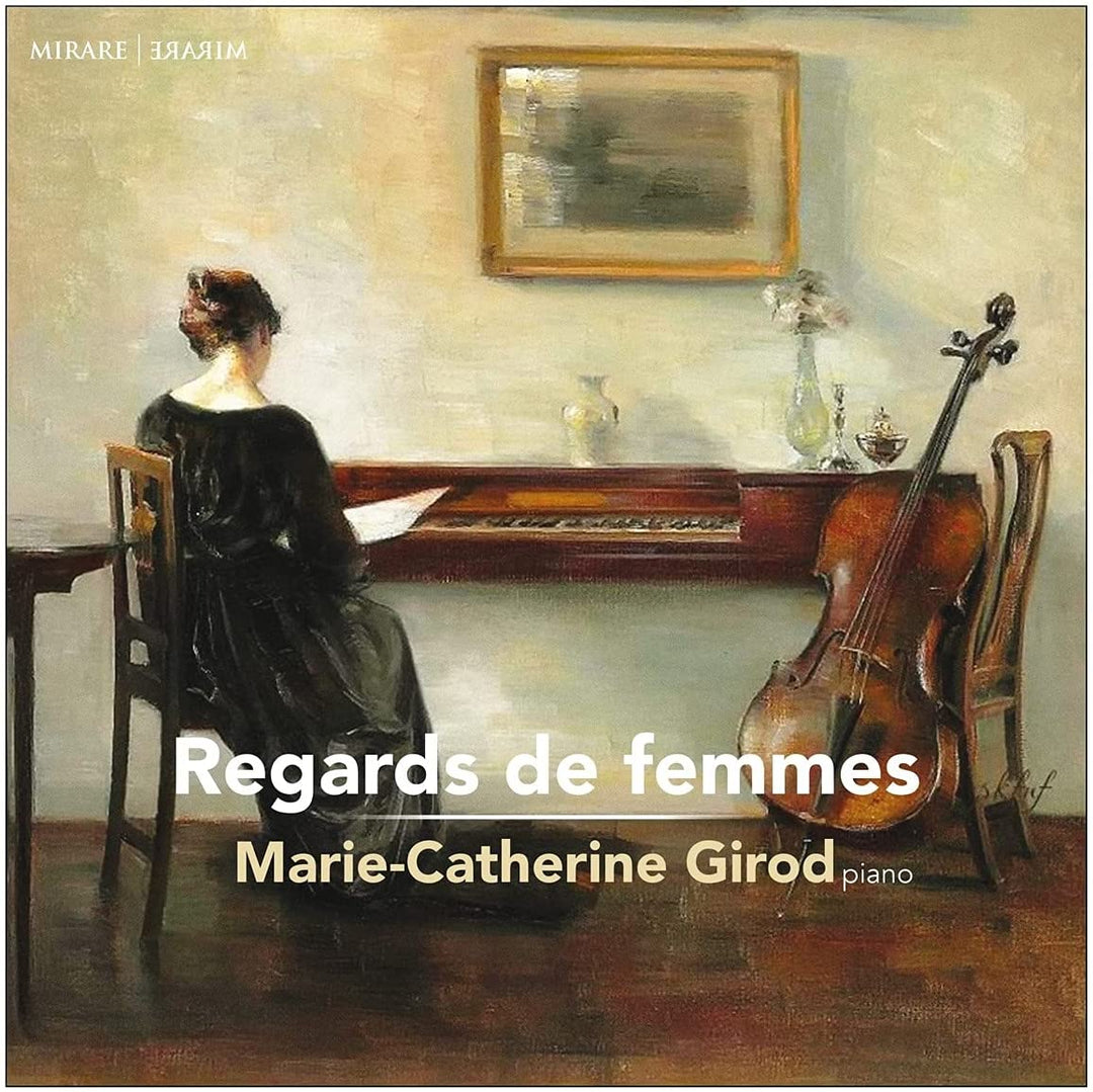 Girod, Marie Catherine - Marie-Catherine Girod: Regards De Femmes [Audio CD]