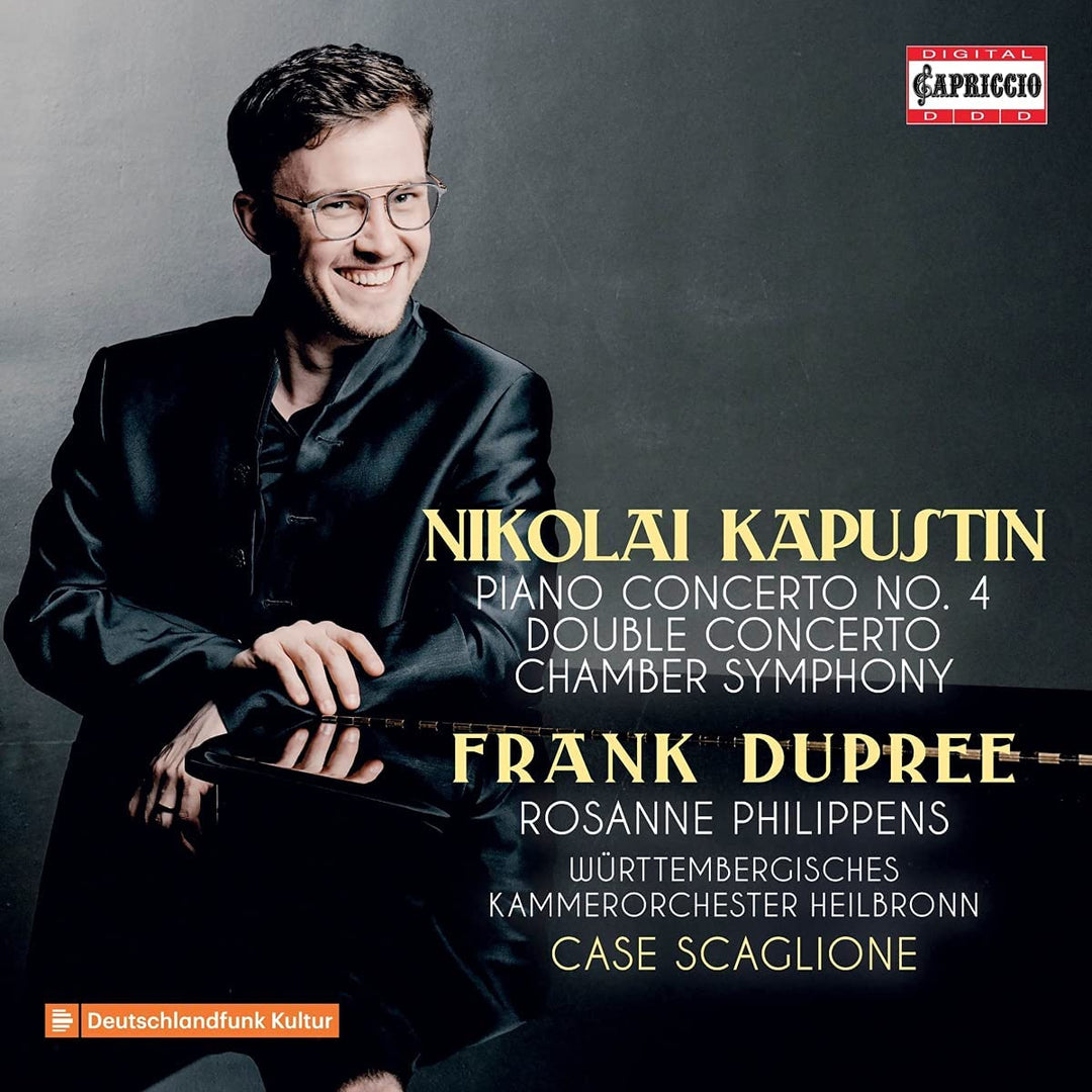 Kapustin: Piano Concerto No. 4 [Frank Dupree; Rosanne Philippens; Meinhard Jenne; Württembergisches Kammerorchester; Case Scaglione] [Capriccio: C5437] [Audio CD]