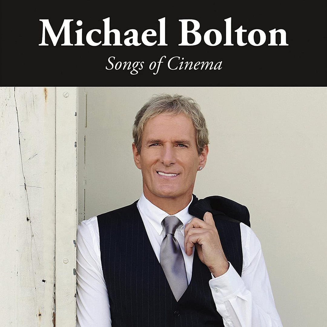 Michael Bolton - Songs Of Cinema [Audio CD]