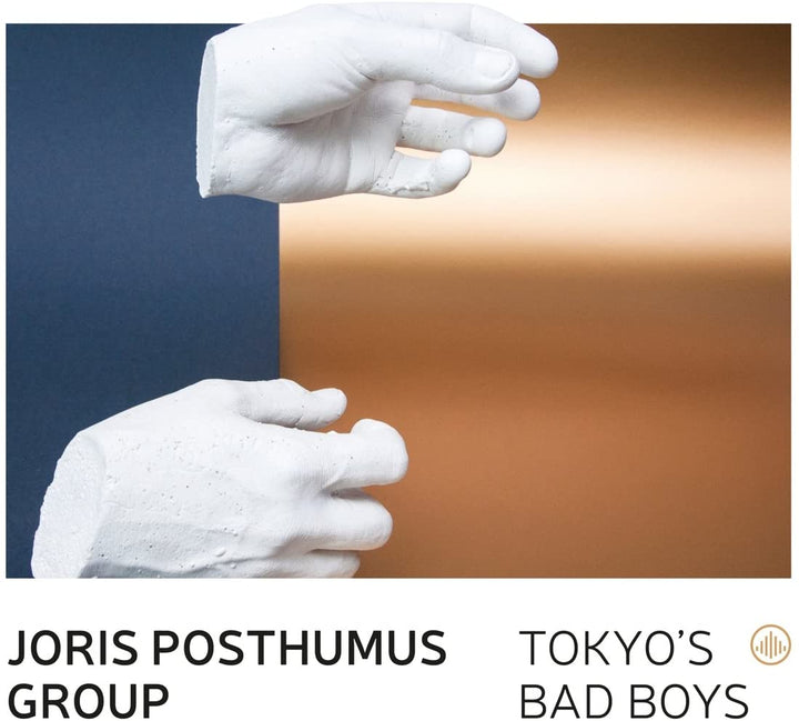 Joris Posthumus Group - Tokyo's Bad Boys [Audio CD]