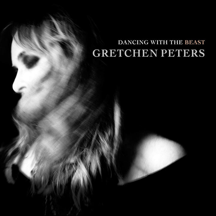 Gretchen Peters - Dancing With The Beast [Audio CD]