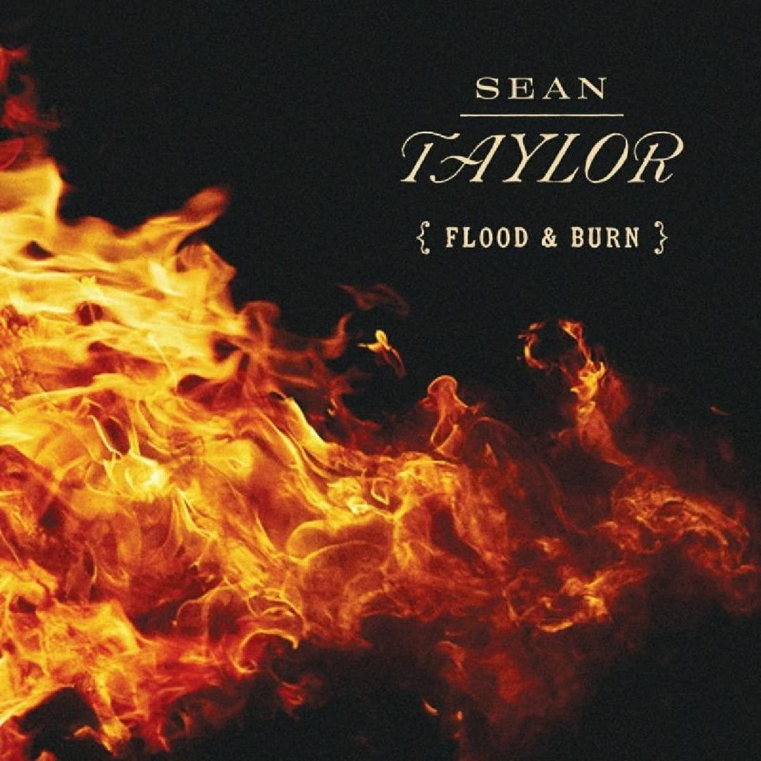 Sean Taylor - Flood & Burn [Audio CD]