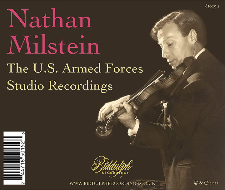 Milstein Die Studioaufnahmen der US-Streitkräfte [Nathan Milstein; NBC Symphony Orchestra; RCA Victor Orchestra; Arthur Fiedler] [Biddulph Recordings: 85015-2] {Audio CD]