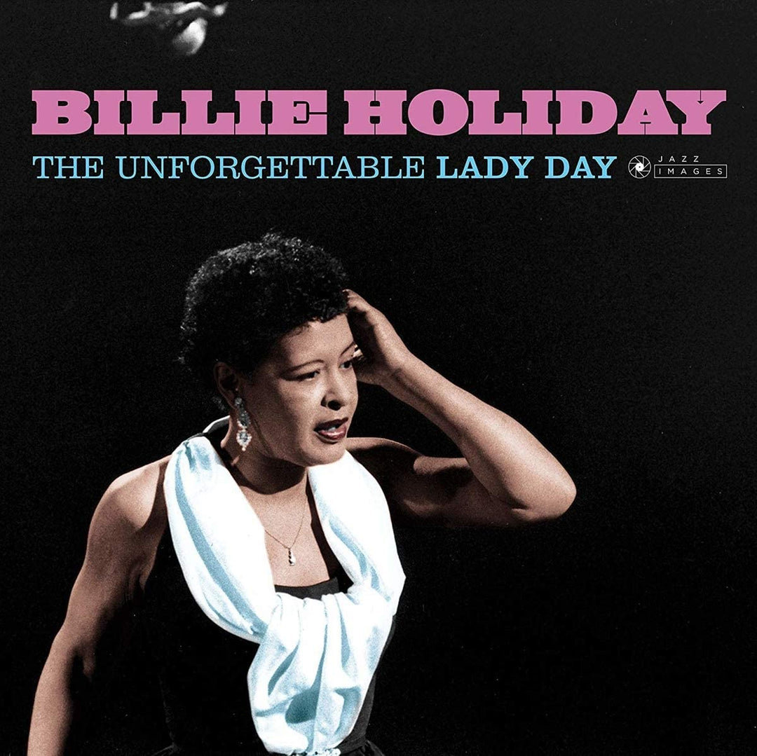 Billie Holiday - The Unforgettable Lady Day