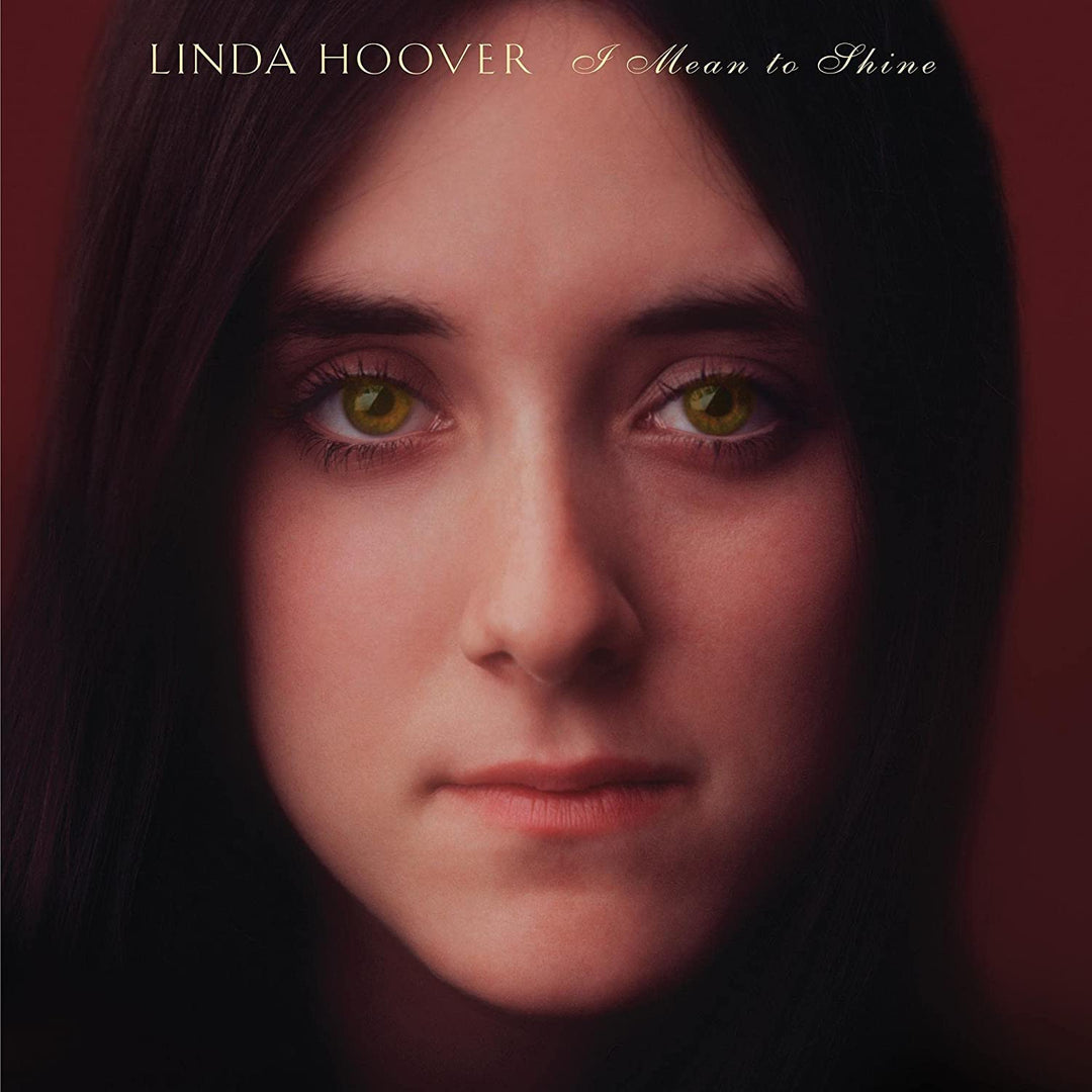 Linda Hoover - I Mean To Shine [Audio CD]