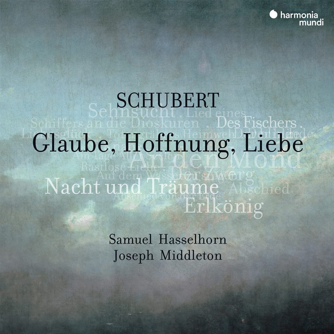 Schubert: Glaube, Hoffnung, Liebe, Lieder [Audio CD]