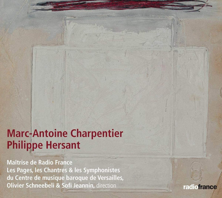 Charpentier: Messe à quatre churs H4 - Hersant: Cantique de trois enfants dans la fournaise [Audio CD]