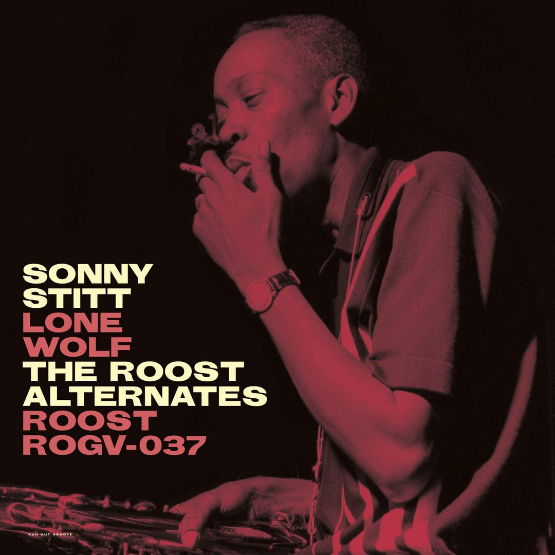 Sonny Stitt - Sonny Stitt: Lone Wolf: The Roost Alternate Takes [VINYL]