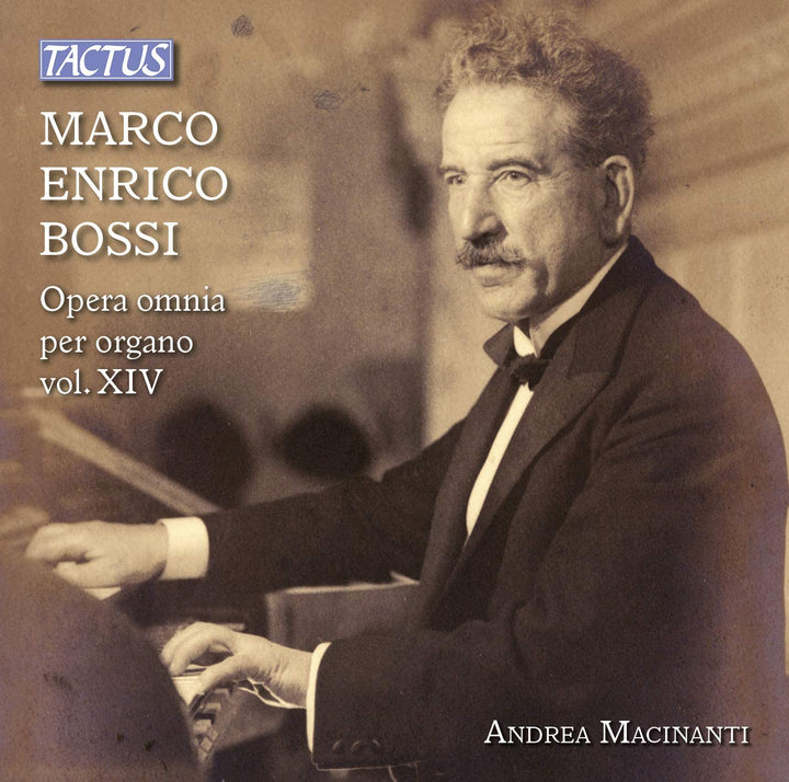 Bossi: Organ Works, Vol. 14 [Andrea Macinanti] [Tactus: TC 862723] [Audio CD]