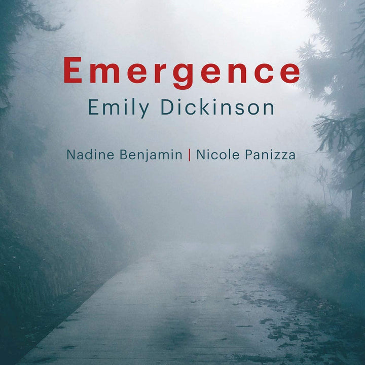 Emergence: Emily Dickinson [Nadine Benjamin; Nicole Panizza] [Stone Records: 5060192780864] [Audio CD]