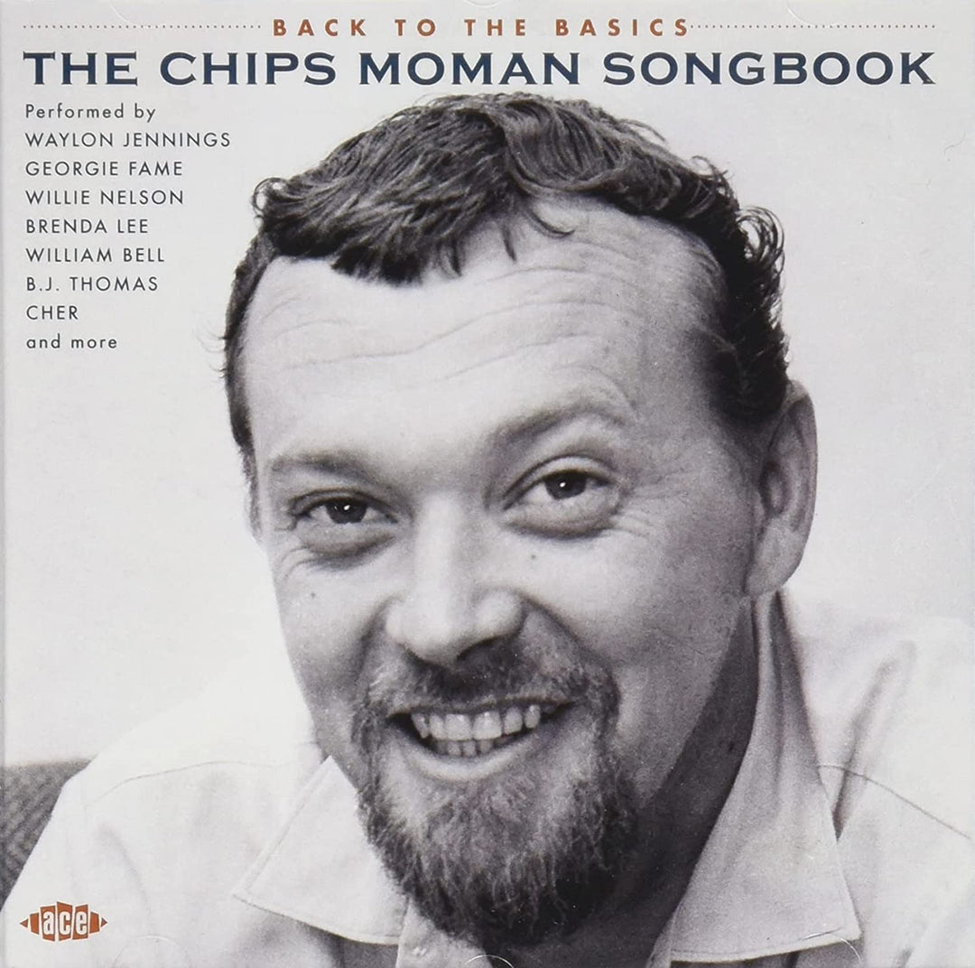 Back To The Basics ~ The Chips Moman Songbook [Audio-CD]