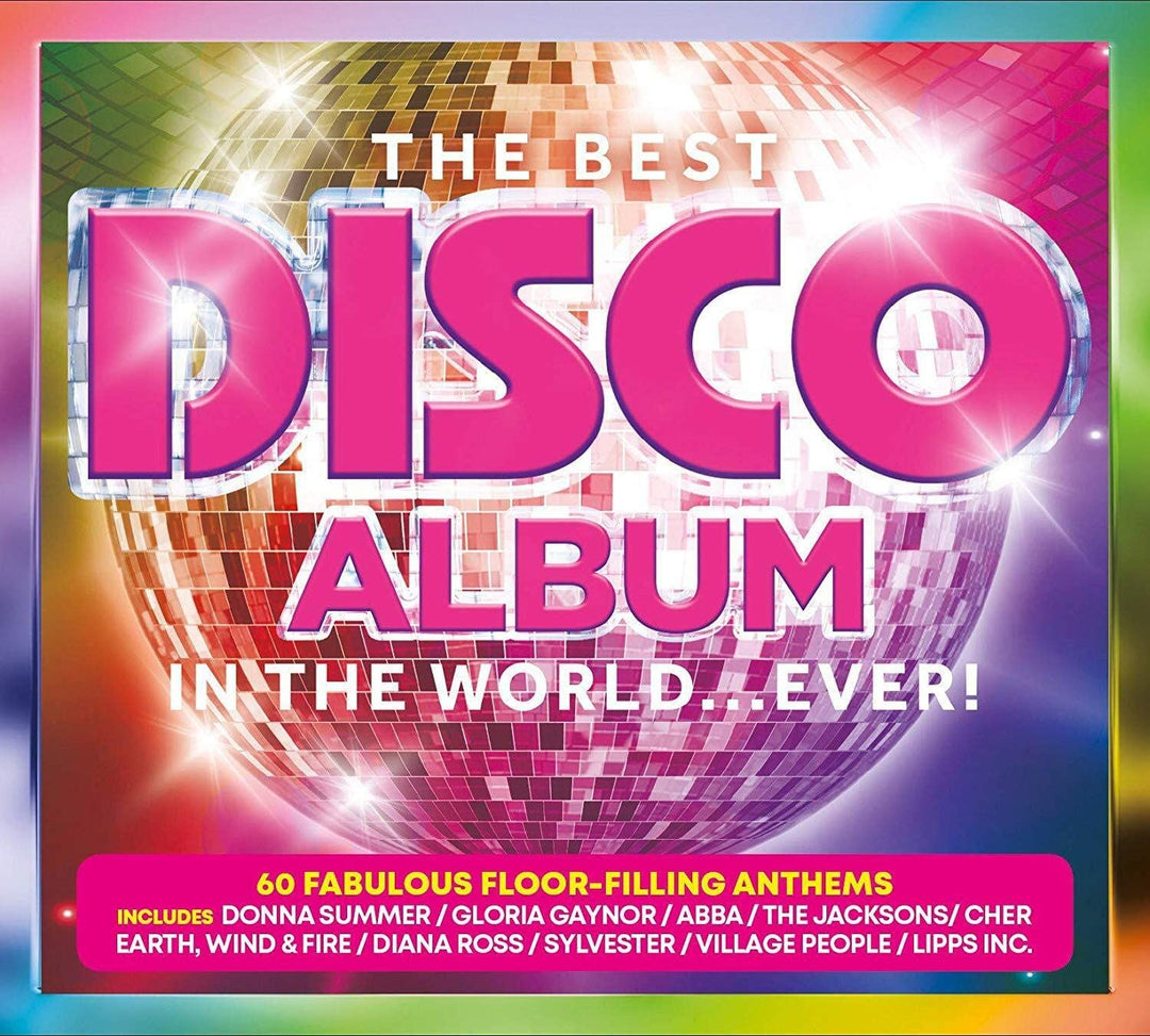 The Best Disco Album In The World... Ever! - [Audio CD]