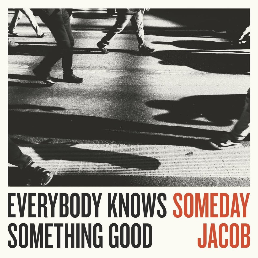 Someday Jacob – Jeder weiß etwas Gutes [Vinyl]