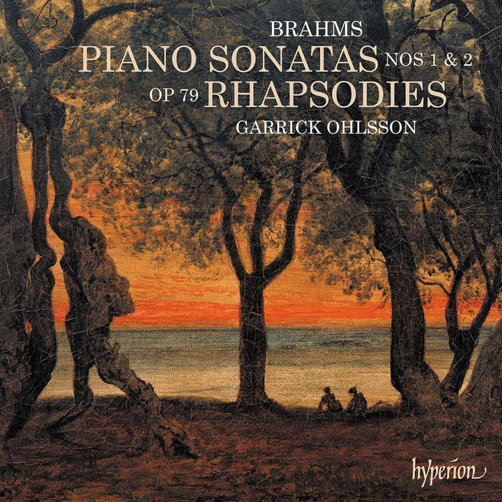 Brahms: Piano Sonatas [Garrick Ohlsson] [Hyperion Records A68334] [Audio CD]