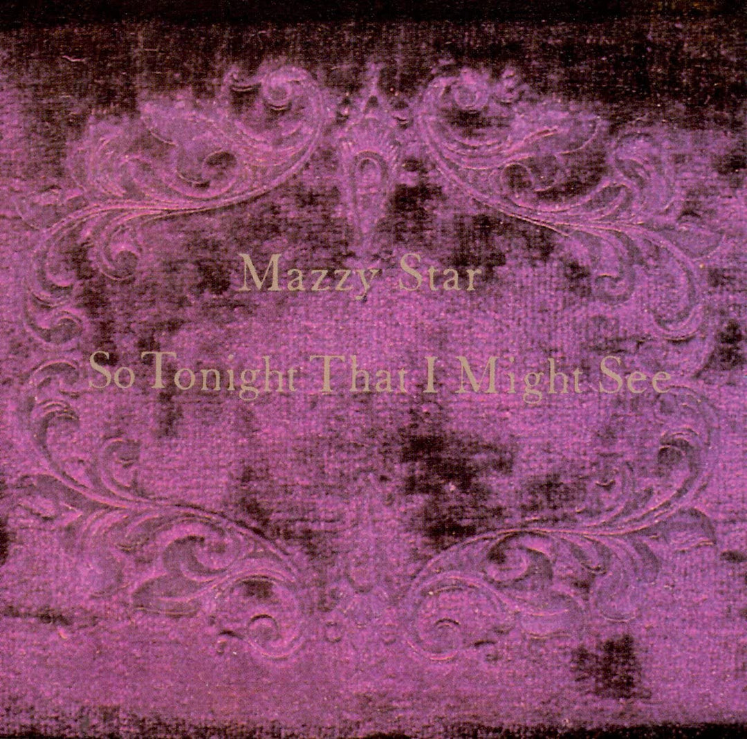 So Tonight That I Might See  -Mazzy Star  [Audio CD]