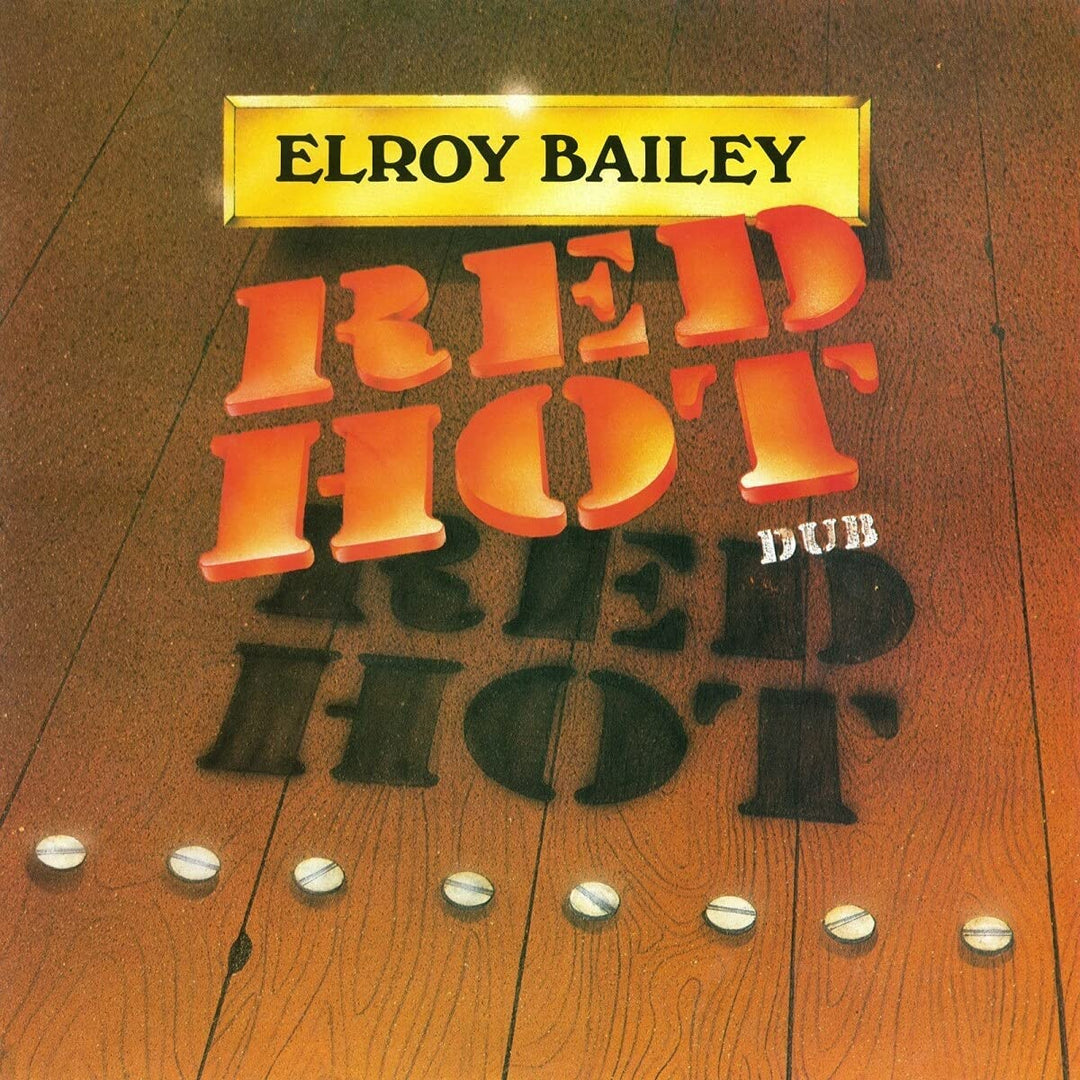 Elroy Bailey - Red Hot Dub [Vinyl]