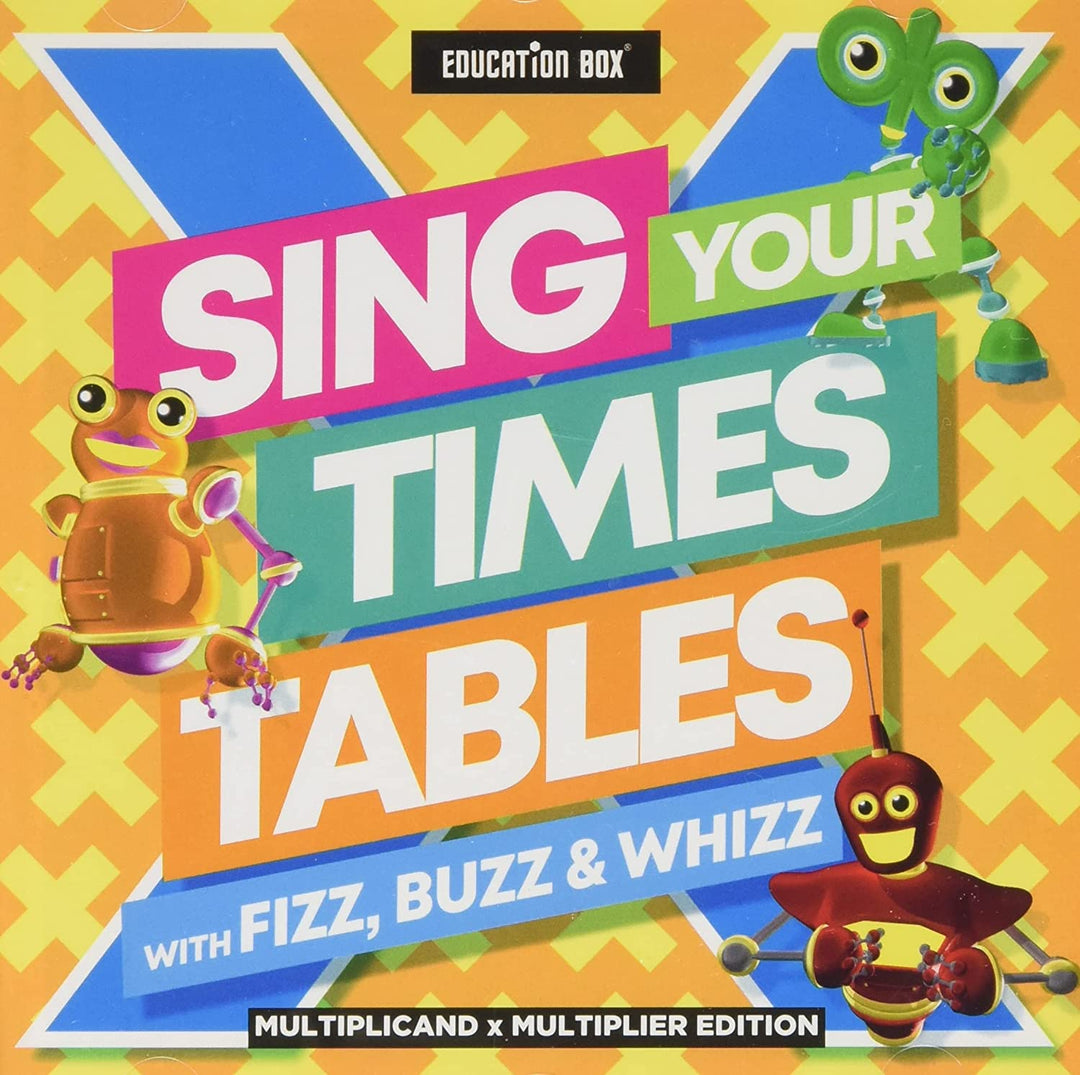 Sing Your Times Tables With Fizz, Buzz & Whizz (Multiplicand X Multiplier Edition) [Audio CD]