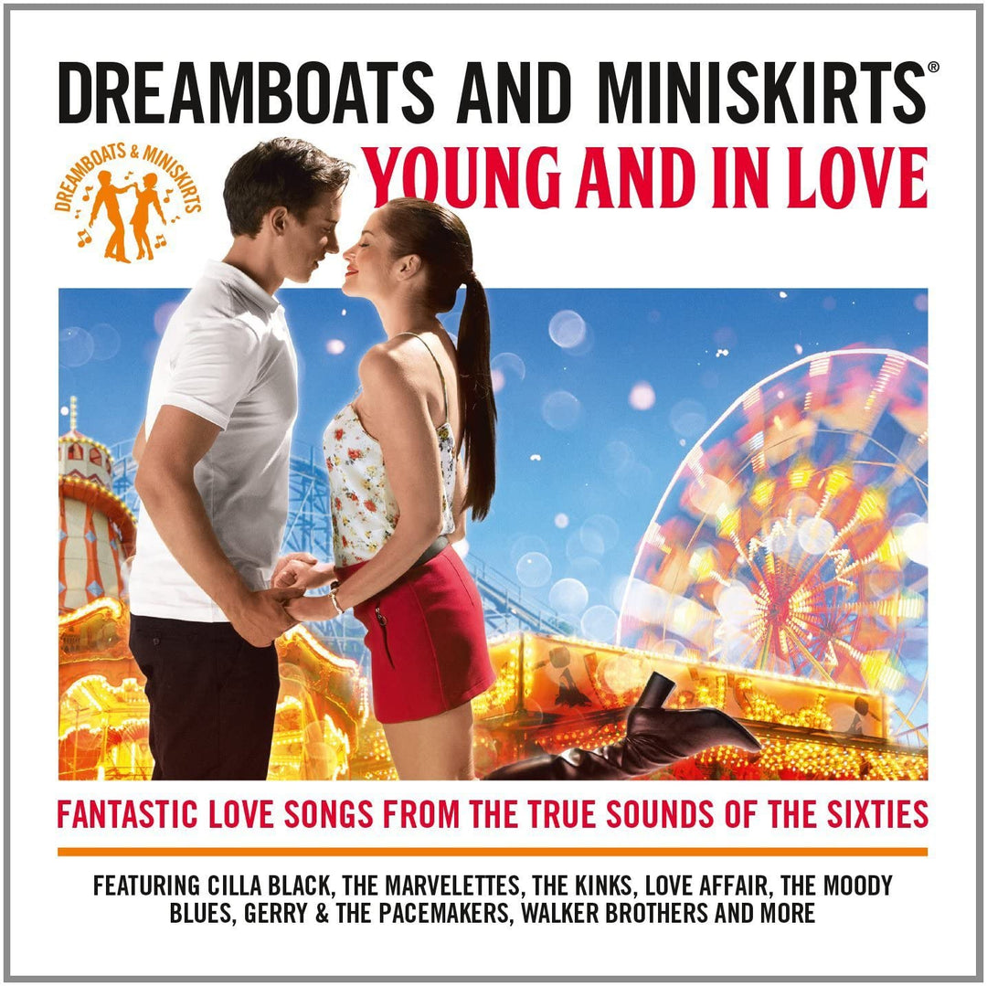 Dreamboats & Miniskirts: Young And In Love - [Audio CD]