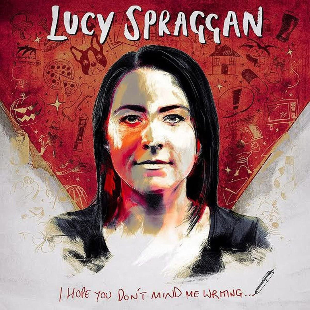 Lucy Spraggan  - I Hope You Don't Mind Me Writing [Audio CD]